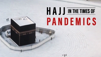 Hajj In The Times Of Pandemics