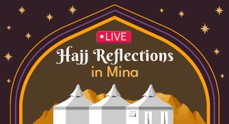 Hajj Reflections in Mina