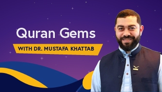 Quran Gems with Dr. Mustafa Khattab