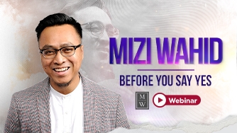 Mizi Wahid: Before You Say Yes