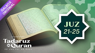 Tadaruz Al Quran: Juz 21 to Juz 25