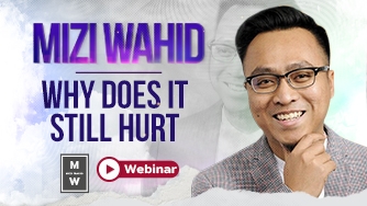 Mizi Wahid: Why Does It Still Hurt